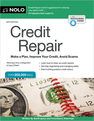 Credit Repair: Make a Plan, Improve Your Credit, Avoid Scams by Loftsgordon, Amy