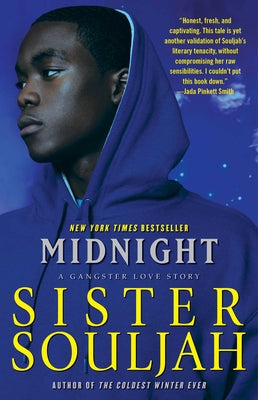 Midnight: A Gangster Love Storyvolume 1 by Souljah, Sister