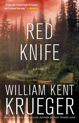 Red Knife: A Novelvolume 8 by Krueger, William Kent
