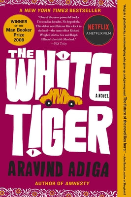 The White Tiger by Adiga, Aravind