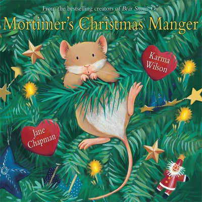 Mortimer's Christmas Manger by Wilson, Karma