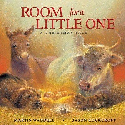 Room for a Little One: A Christmas Tale by Waddell, Martin