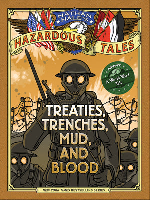 Treaties, Trenches, Mud, and Blood: A World War I Tale by Hale, Nathan
