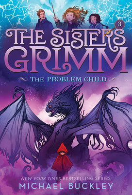 Problem Child (the Sisters Grimm #3): 10th Anniversary Edition by Buckley, Michael