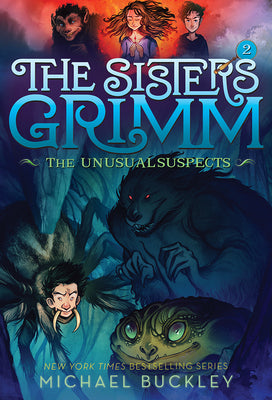 Unusual Suspects (the Sisters Grimm #2): 10th Anniversary Edition by Buckley, Michael