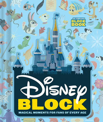 Disney Block: Magical Moments for Fans of Every Age by Peski Studio