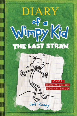 The Last Straw (Diary of a Wimpy Kid #3) by Kinney, Jeff