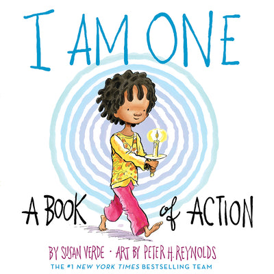 I Am One: A Book of Action by Verde, Susan