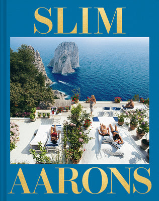 Slim Aarons: The Essential Collection by Waldron, Shawn