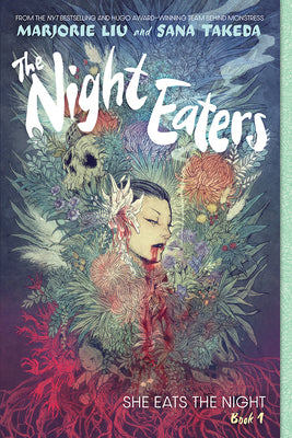 The Night Eaters: She Eats the Night (the Night Eaters Book #1): A Graphic Novel by Liu, Marjorie