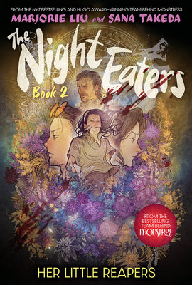 The Night Eaters: Her Little Reapers (the Night Eaters Book #2) by Liu, Marjorie