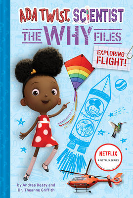 Exploring Flight! (ADA Twist, Scientist: The Why Files #1) by Beaty, Andrea