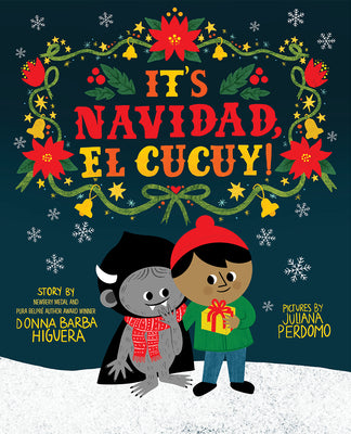 It's Navidad, El Cucuy! by Barba Higuera, Donna