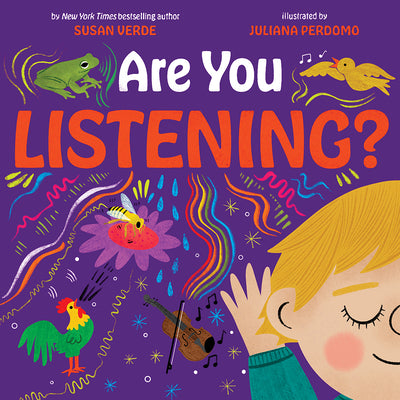 Are You Listening?: A Picture Book by Verde, Susan