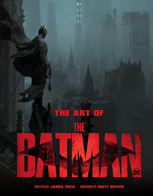 The Art of the Batman by Field, James