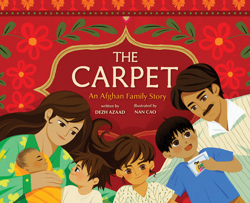 The Carpet: An Afghan Family Story by Azaad, Dezh