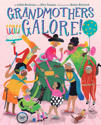 Grandmothers Galore! by Henderson, Judith
