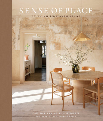 Sense of Place: Design Inspired by Where We Live by Flemming, Caitlin