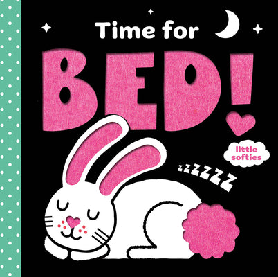 Time for Bed! (a Little Softies Board Book): A Board Book by Jewitt, Kathryn