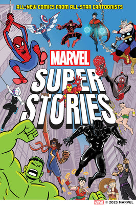 Marvel Super Stories (Book One): All-New Comics from All-Star Cartoonists by Marvel Entertainment