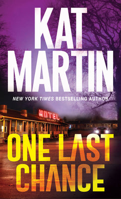 One Last Chance: A Thrilling Novel of Suspense by Martin, Kat