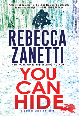 You Can Hide: A Riveting New Thriller by Zanetti, Rebecca