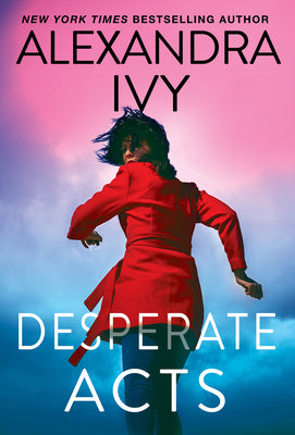 Desperate Acts by Ivy, Alexandra