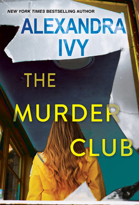 The Murder Club by Ivy, Alexandra