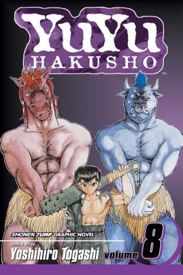 Yuyu Hakusho, Vol. 8 by Togashi, Yoshihiro