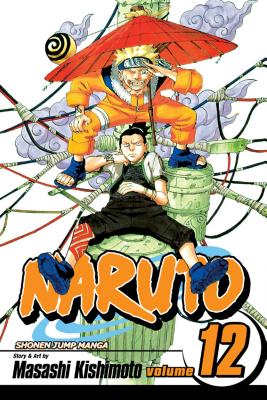 Naruto, Vol. 12: Volume 12 by Kishimoto, Masashi