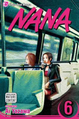 Nana, Vol. 6 by Yazawa, Ai