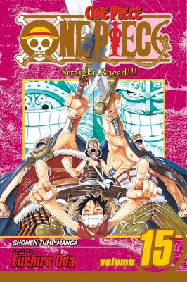 One Piece, Vol. 15: Volume 15 by Oda, Eiichiro