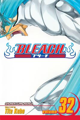 Bleach, Vol. 32: Volume 32 by Kubo, Tite