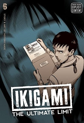 Ikigami: The Ultimate Limit, Vol. 6, 6 by Mase, Motoro