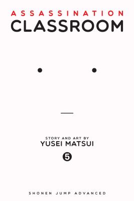 Assassination Classroom, Vol. 5: Volume 5 by Matsui, Yusei