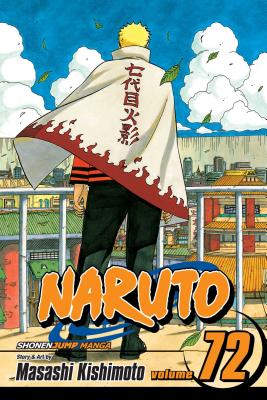 Naruto, Vol. 72: Volume 72 by Kishimoto, Masashi