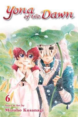 Yona of the Dawn, Vol. 6 by Kusanagi, Mizuho