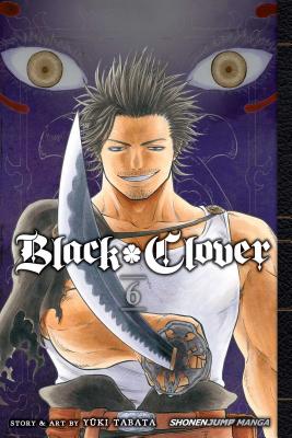 Black Clover, Vol. 6: Volume 6 by Tabata, Yuki