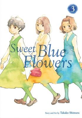 Sweet Blue Flowers, Vol. 3, 3 by Shimura, Takako