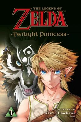 The Legend of Zelda: Twilight Princess, Vol. 1: Volume 1 by Himekawa, Akira