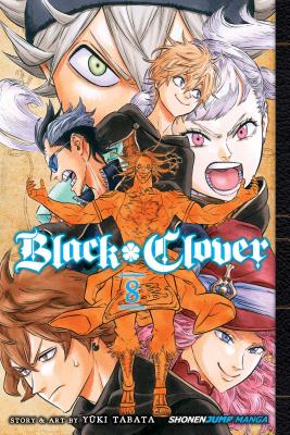 Black Clover, Vol. 8: Volume 8 by Tabata, Yuki