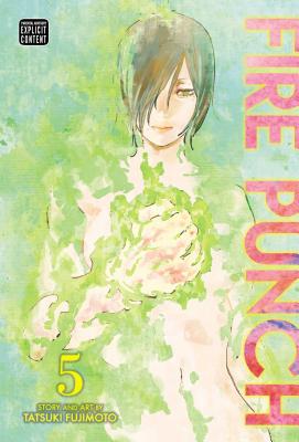 Fire Punch, Vol. 5: Volume 5 by Fujimoto, Tatsuki