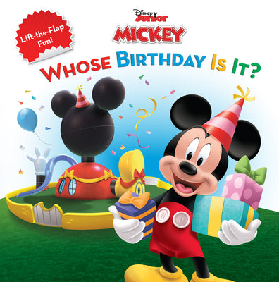 Mickey Mouse Clubhouse: Whose Birthday Is It? by Disney Books