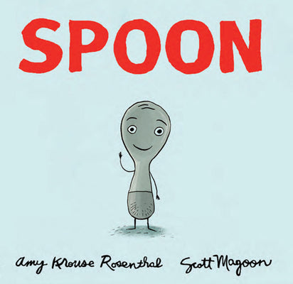 Spoon by Rosenthal, Amy Krouse