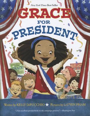 Grace for President by Dipucchio, Kelly
