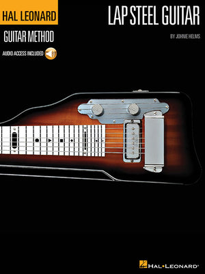 The Hal Leonard Lap Steel Guitar Method Book/Online Audio by Helms, Johnie