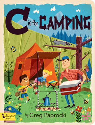 C Is for Camping by Paprocki, Greg