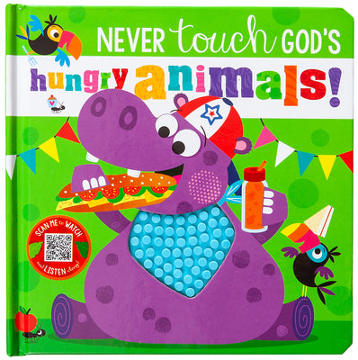 Never Touch God's Hungry Animals by Broadstreet Publishing Group LLC