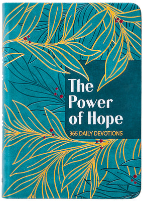 The Power of Hope: 365 Daily Devotions by Broadstreet Publishing Group LLC