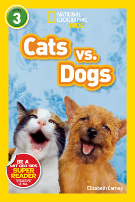 National Geographic Readers: Cats vs. Dogs by Carney, Elizabeth